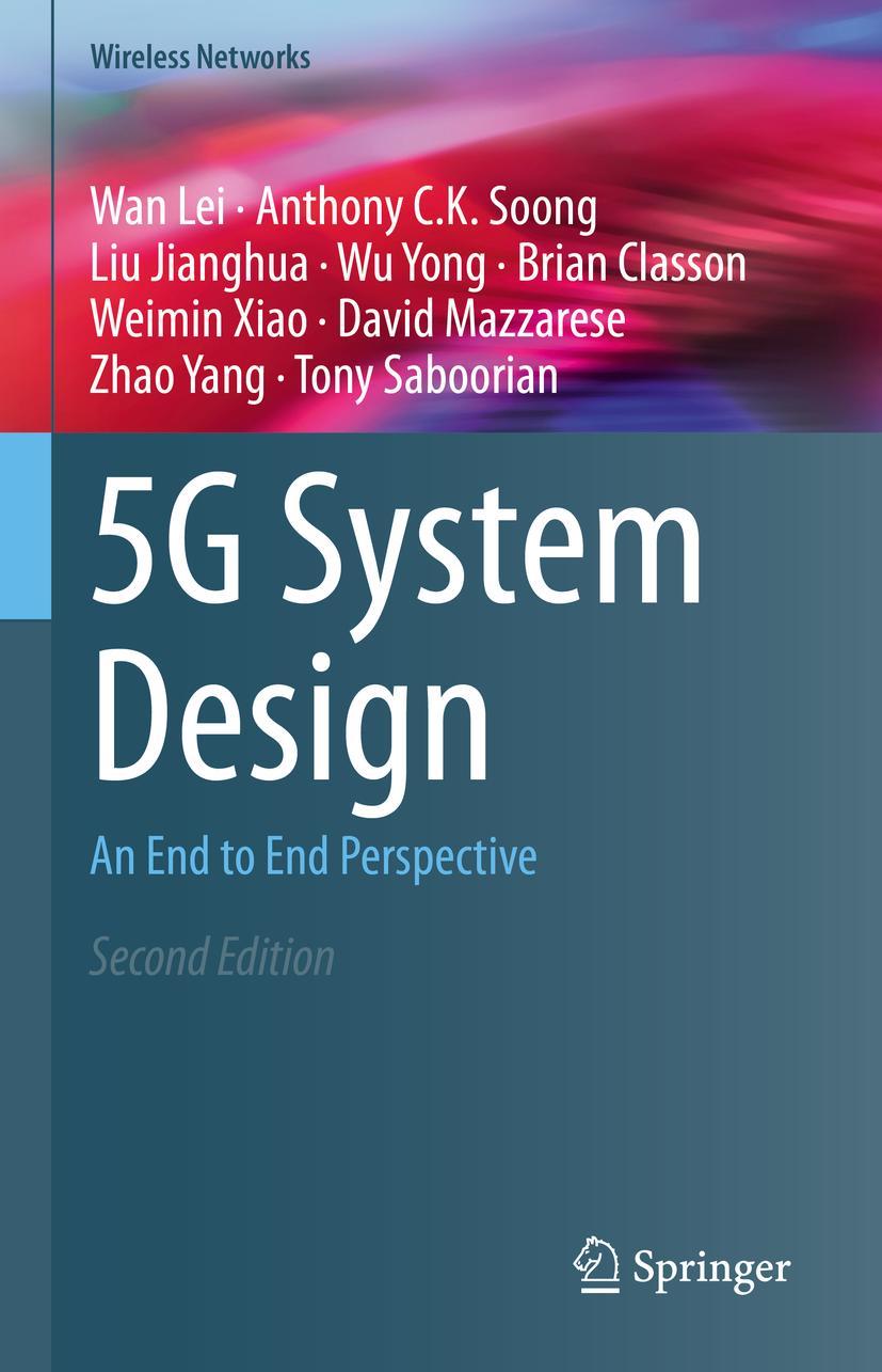 Cover: 9783030737023 | 5G System Design | An End to End Perspective | Wan Lei (u. a.) | Buch