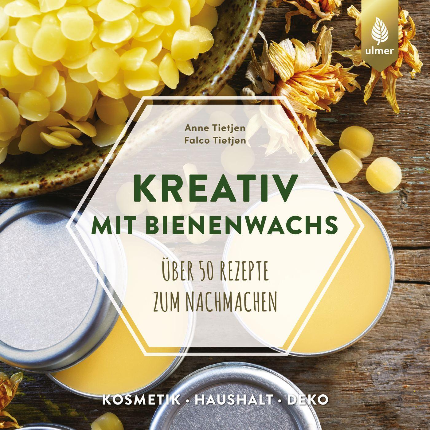 Cover: 9783818613471 | Kreativ mit Bienenwachs | Anne Tietjen (u. a.) | Taschenbuch | Deutsch