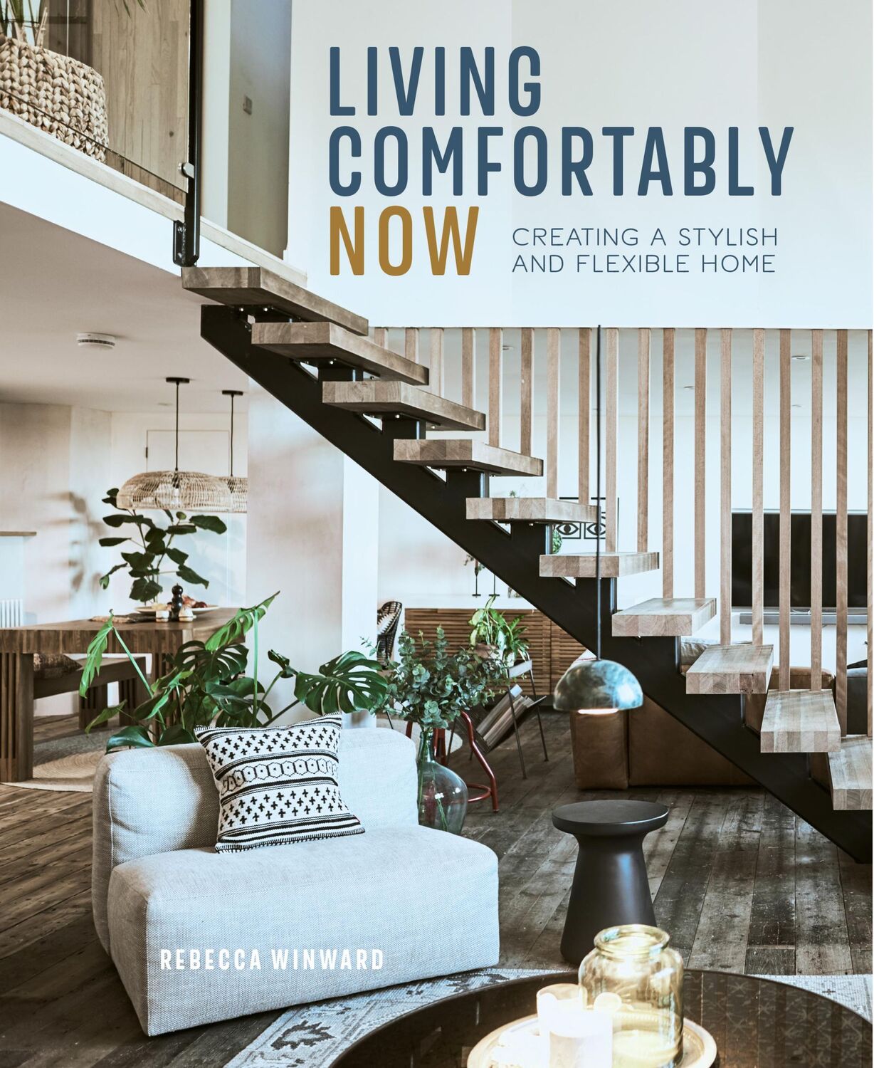 Cover: 9781788795227 | Living Comfortably Now | Creating a stylish and flexible home | Buch