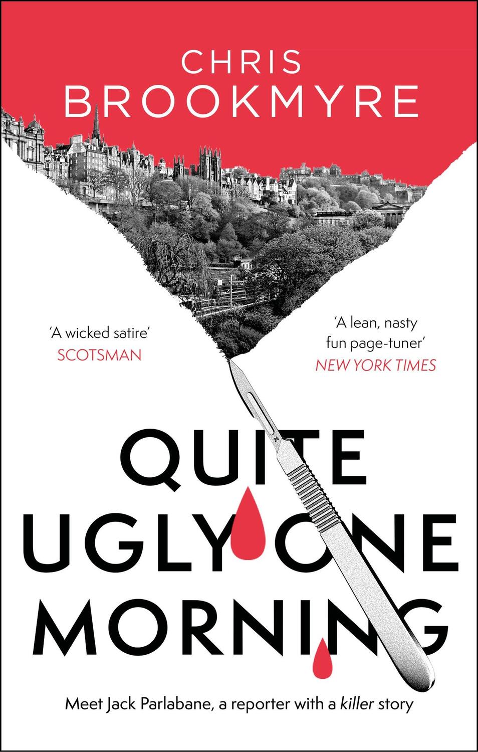 Cover: 9780349108858 | Quite Ugly One Morning | Christopher Brookmyre | Taschenbuch | 314 S.
