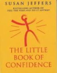 Cover: 9780712608268 | The Little Book Of Confidence | Susan Jeffers | Taschenbuch | Englisch