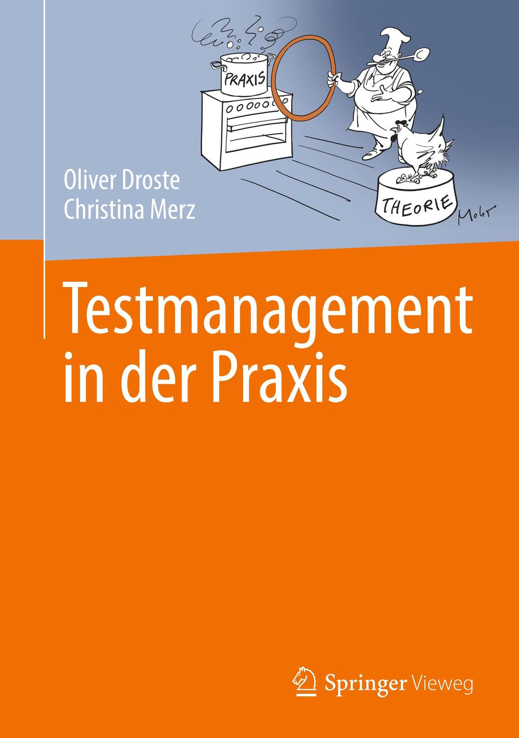 Cover: 9783662496527 | Testmanagement in der Praxis | Christina Merz (u. a.) | Buch | Deutsch