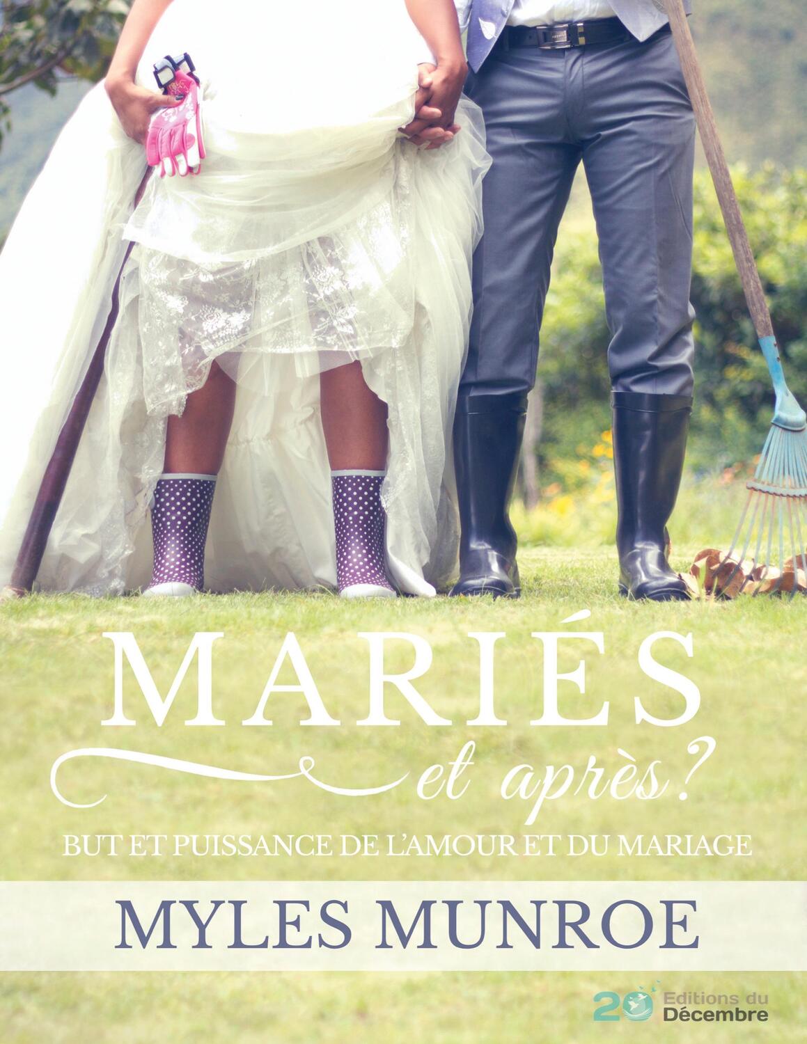 Cover: 9791092429183 | MARIES et après ? | But et puissance de l'amour et du mariage | Munroe