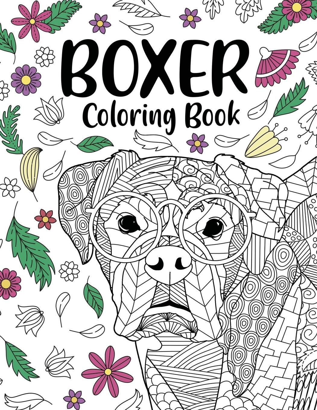 Cover: 9781667168319 | Boxer Dog Coloring Book | Taschenbuch | Paperback | Englisch | 2021