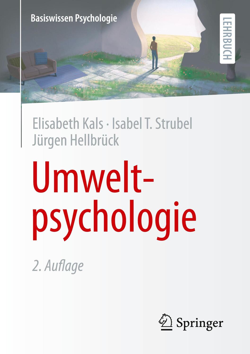Cover: 9783662672464 | Umweltpsychologie | Elisabeth Kals (u. a.) | Taschenbuch | xi | 2023