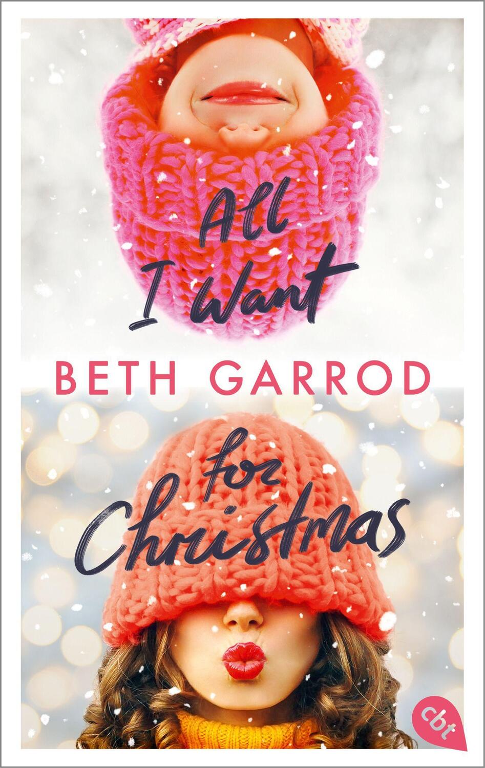 Cover: 9783570315132 | All I want for Christmas | Beth Garrod | Taschenbuch | Deutsch | 2022