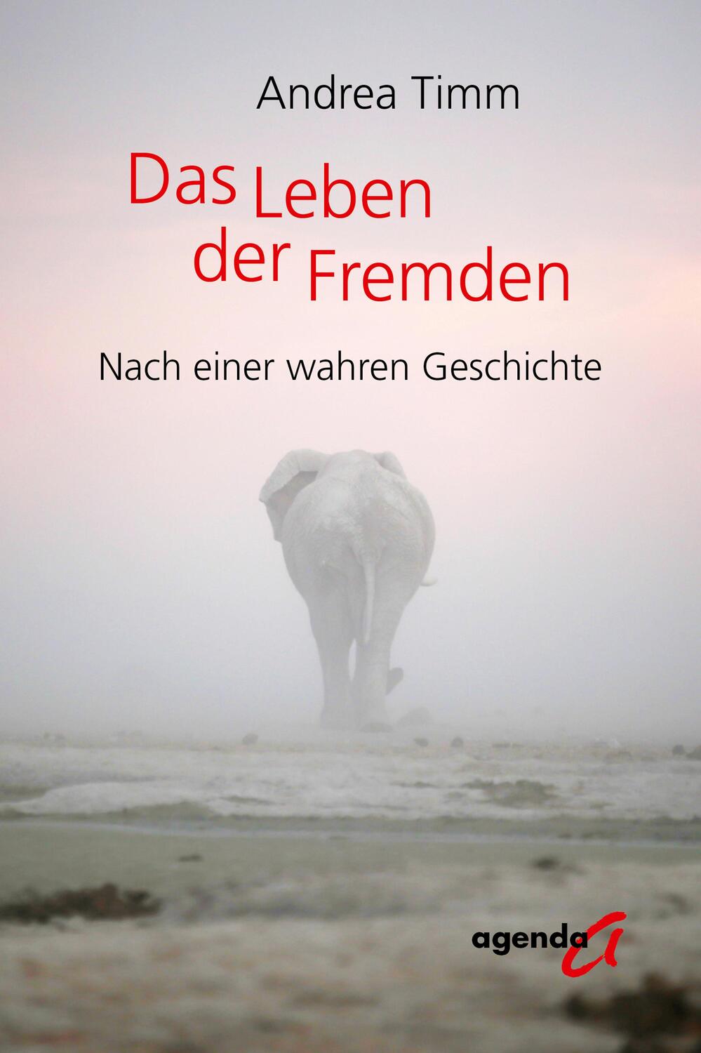 Cover: 9783896888372 | Das Leben der Fremden | Andrea Timm | Taschenbuch | 166 S. | Deutsch