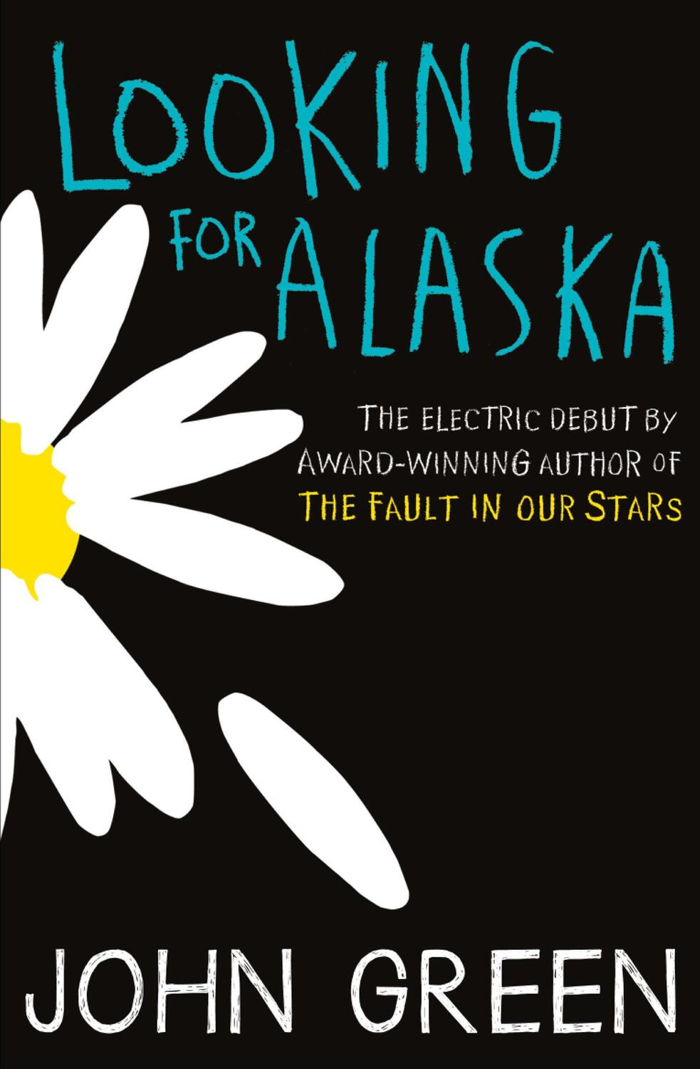 Cover: 9780007523160 | Looking for Alaska | John Green | Taschenbuch | Englisch | 2013