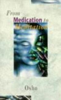 Cover: 9780852072806 | From Medication To Meditation | Osho | Taschenbuch | Englisch | 1995