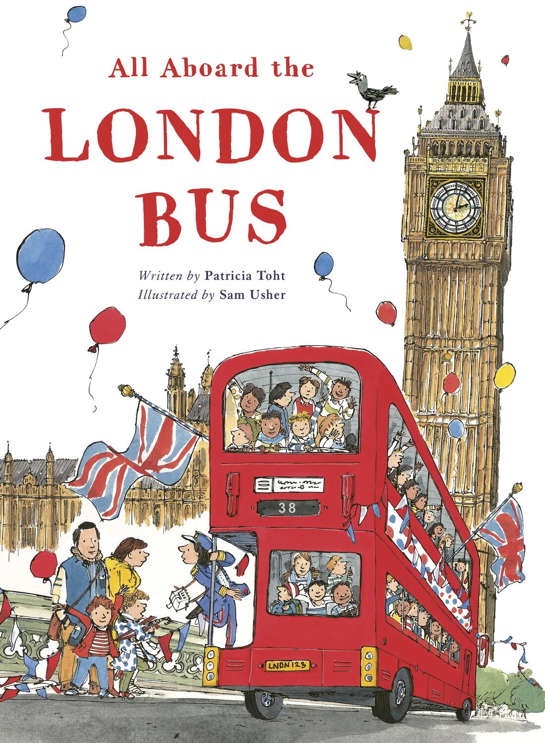 Cover: 9780711279735 | All Aboard the London Bus | Patricia Toht | Taschenbuch | Englisch