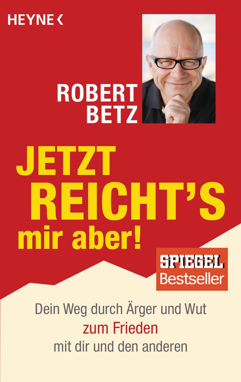 Cover: 9783453703261 | Jetzt reicht's mir aber! | Robert Betz | Taschenbuch | Deutsch | 2017