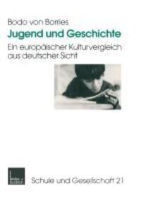 Cover: 9783810023841 | Jugend und Geschichte | Bodo Borries | Taschenbuch | Paperback | 1999