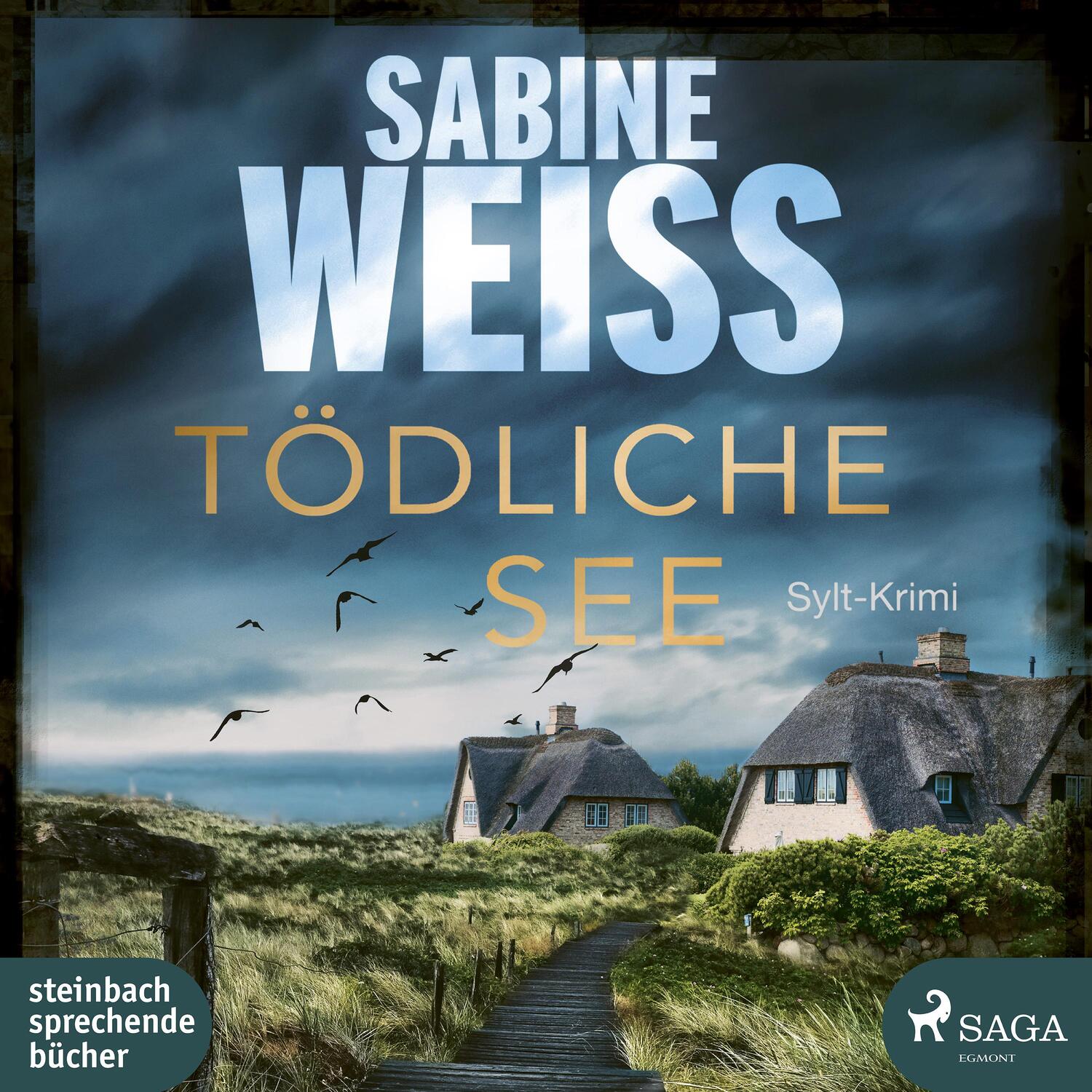 Cover: 9783869745466 | Tödliche See | Sylt Krimi | Sabine Weiß | MP3 | Deutsch | 2021
