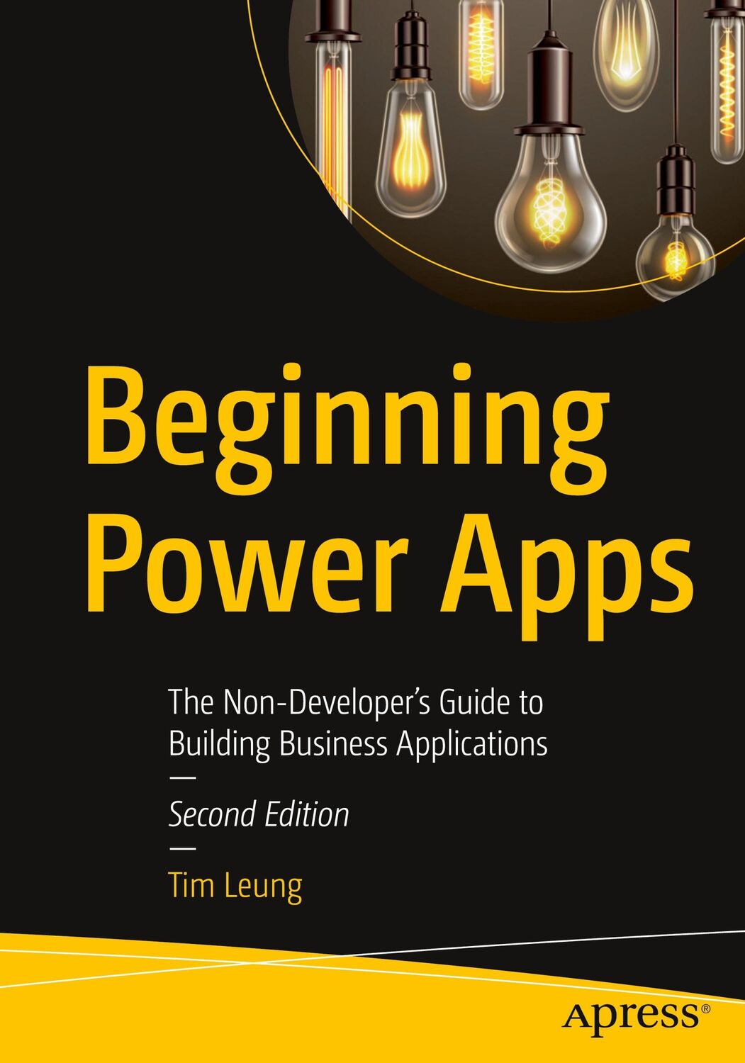 Cover: 9781484266823 | Beginning Power Apps | Tim Leung | Taschenbuch | xxxv | Englisch