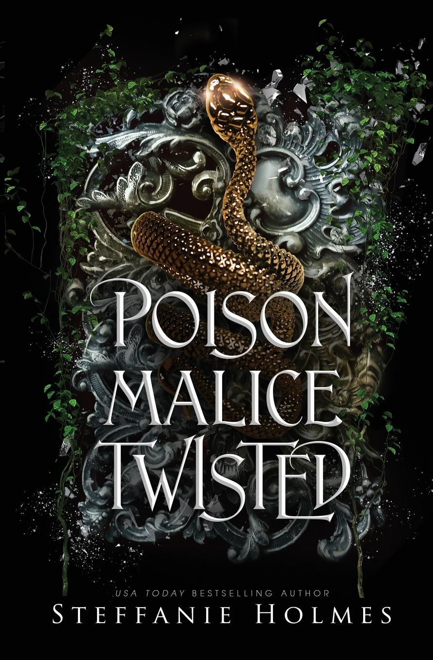 Cover: 9780995142404 | Poison Malice Twisted | A dark fae romance | Steffanie Holmes | Buch