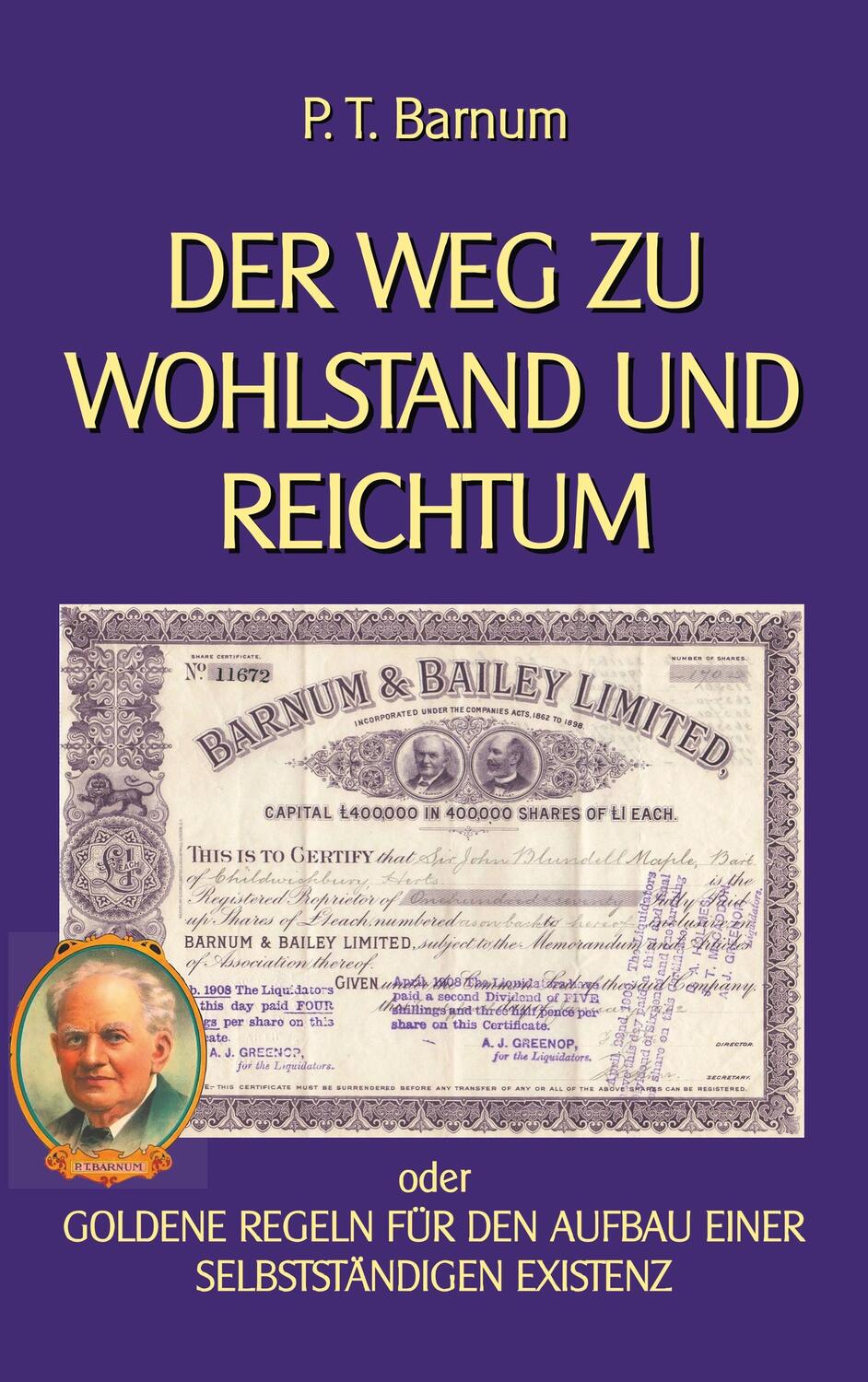 Cover: 9783749496440 | Der Weg zu Wohlstand und Reichtum | P. T. Barnum | Taschenbuch | 64 S.