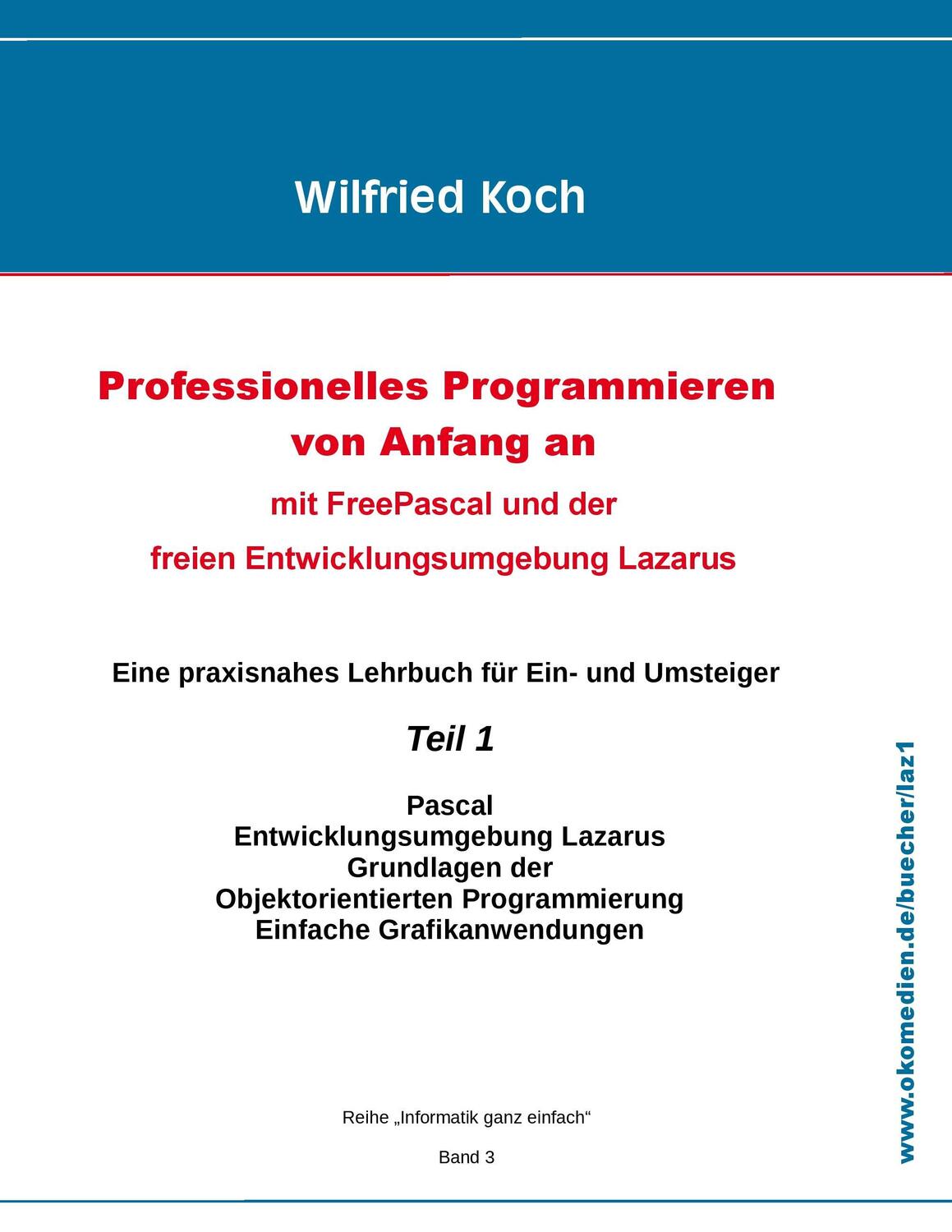 Cover: 9783945899014 | Professionelles Programmieren von Anfang an | Wilfried Koch | Buch