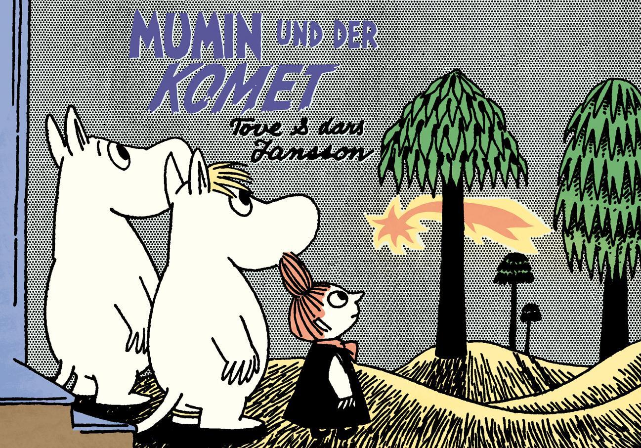 Cover: 9783943143997 | Mumin und der Komet | Tove Jansson (u. a.) | Buch | Die Mumins | 2014