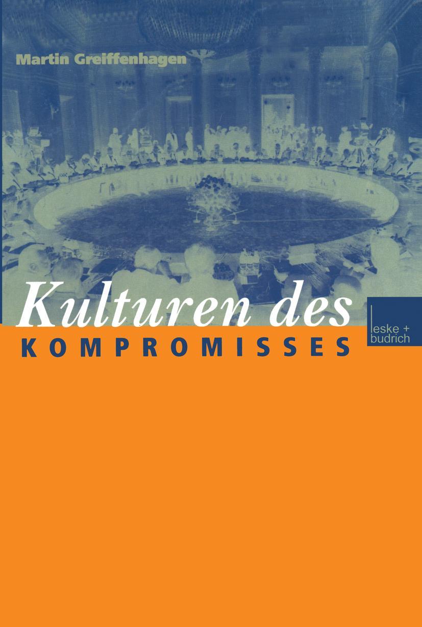 Cover: 9783810023889 | Kulturen des Kompromisses | Martin Greiffenhagen | Taschenbuch | 1999