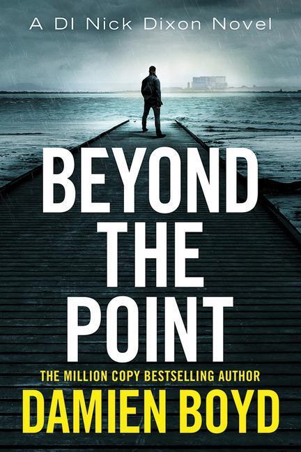 Cover: 9781542093293 | Beyond the Point | Damien Boyd | Taschenbuch | Di Nick Dixon Crime