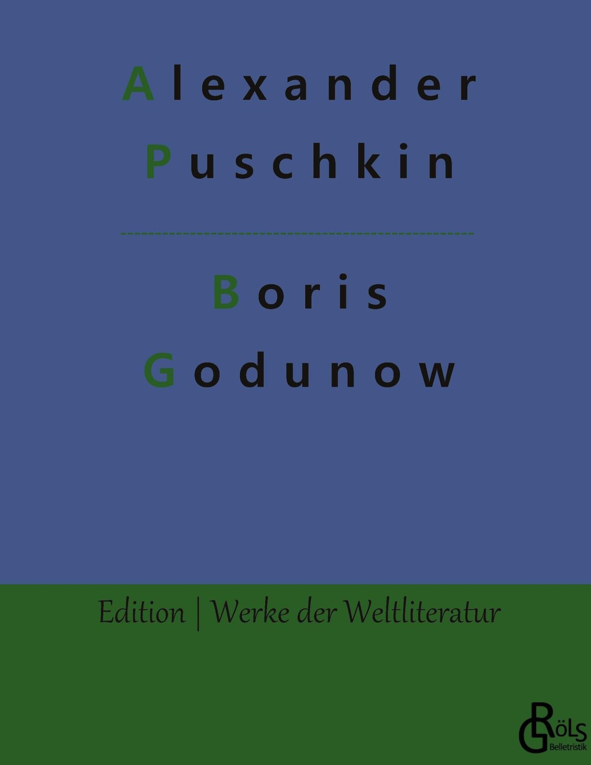 Cover: 9783988282224 | Boris Godunow | Alexander Puschkin | Buch | 104 S. | Deutsch | 2022