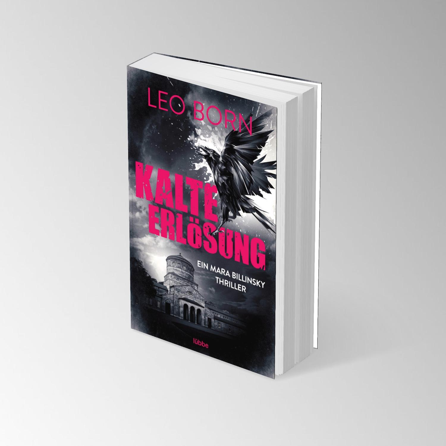 Bild: 9783404194124 | Kalte Erlösung | Ein Mara-Billinsky-Thriller | Leo Born | Taschenbuch