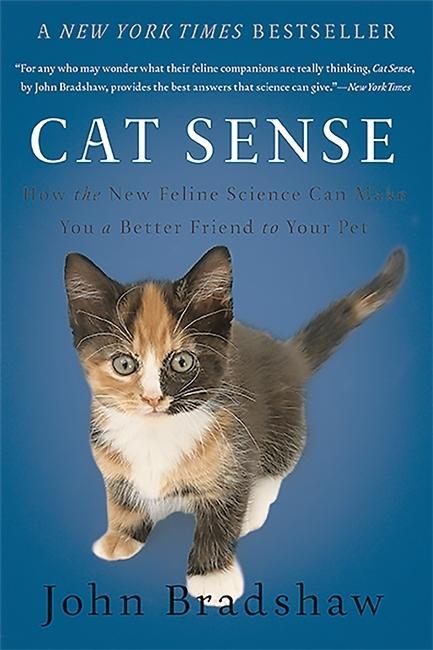 Cover: 9780465064960 | Cat Sense | John Bradshaw | Taschenbuch | Englisch | 2014