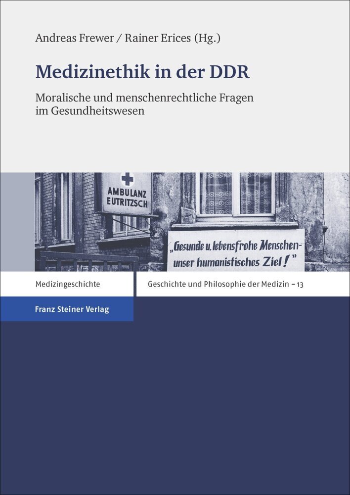 Cover: 9783515111751 | Medizinethik in der DDR | Andreas Frewer (u. a.) | Buch | 287 S.