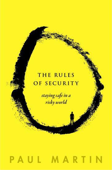 Cover: 9780198823575 | The Rules of Security | Staying Safe in a Risky World | Martin | Buch
