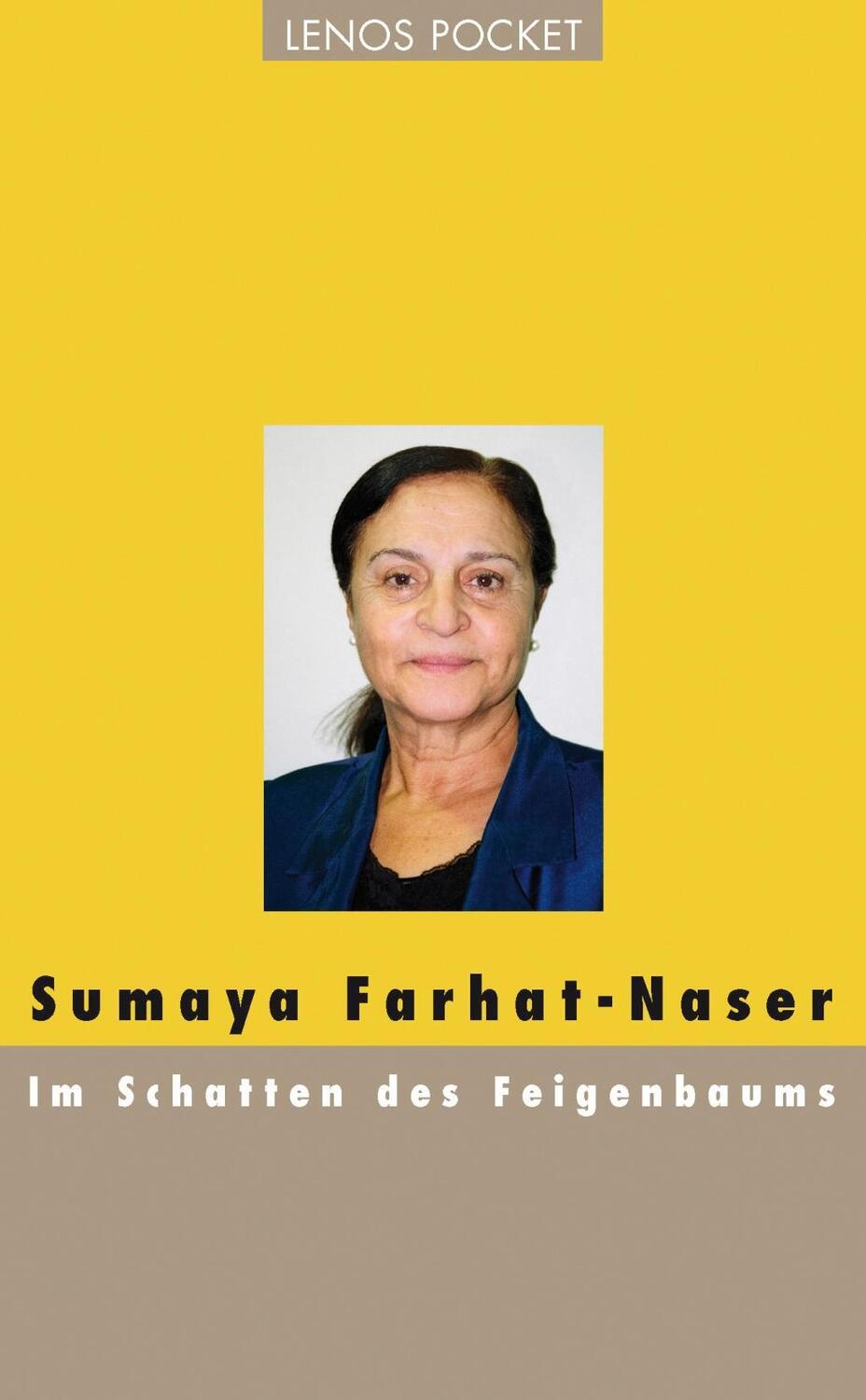 Cover: 9783857877872 | Im Schatten des Feigenbaums | Sumaya Farhat-Naser | Taschenbuch | 2017
