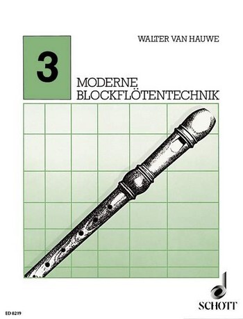 Cover: 9790001084031 | Moderne Blockflötentechnik Band 3 für Sopran- oder Alt-Blockflöte