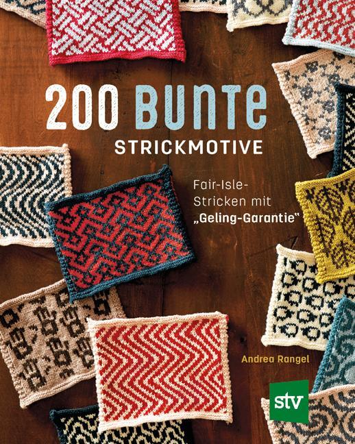 Cover: 9783702016890 | 200 bunte Strickmotive | Fair-Isle-Stricken mit "Geling-Garantie"