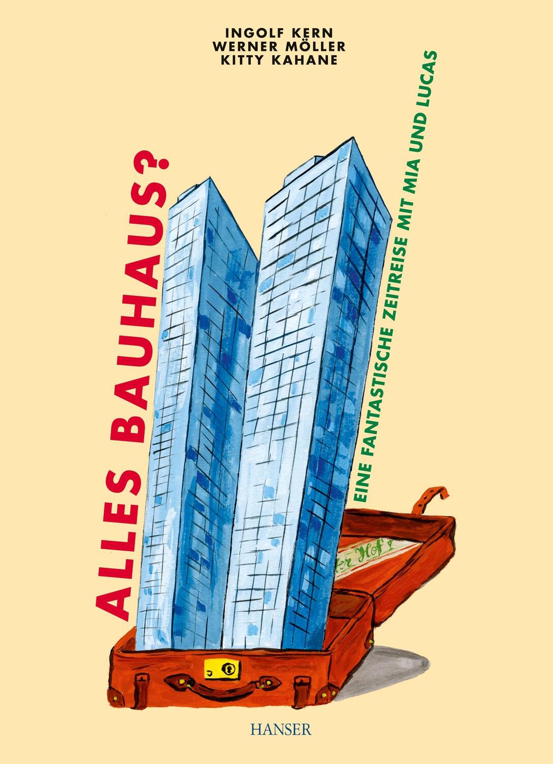 Cover: 9783446263529 | Alles Bauhaus? | Eine fantastische Zeitreise mit Mia und Lucas | Buch