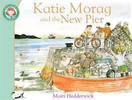 Cover: 9781849410960 | Katie Morag and the New Pier | Mairi Hedderwick | Taschenbuch | 2010