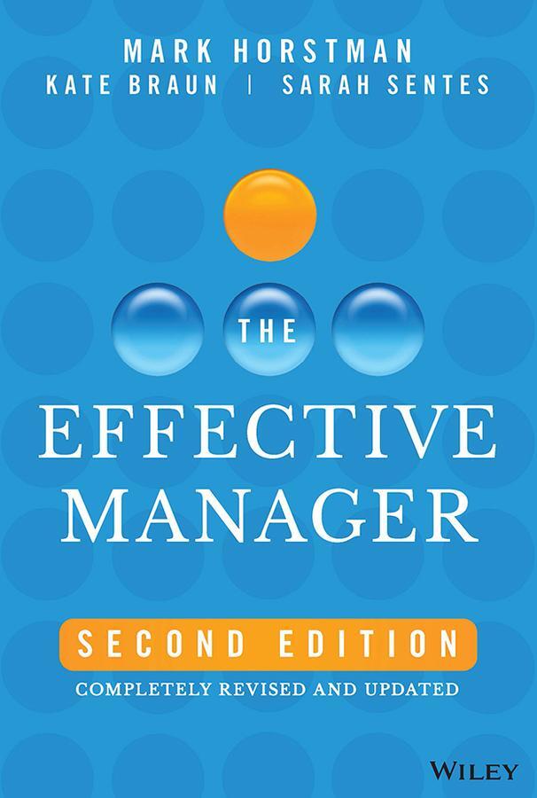 Cover: 9781394181612 | The Effective Manager | Mark Horstman (u. a.) | Buch | 240 S. | 2023