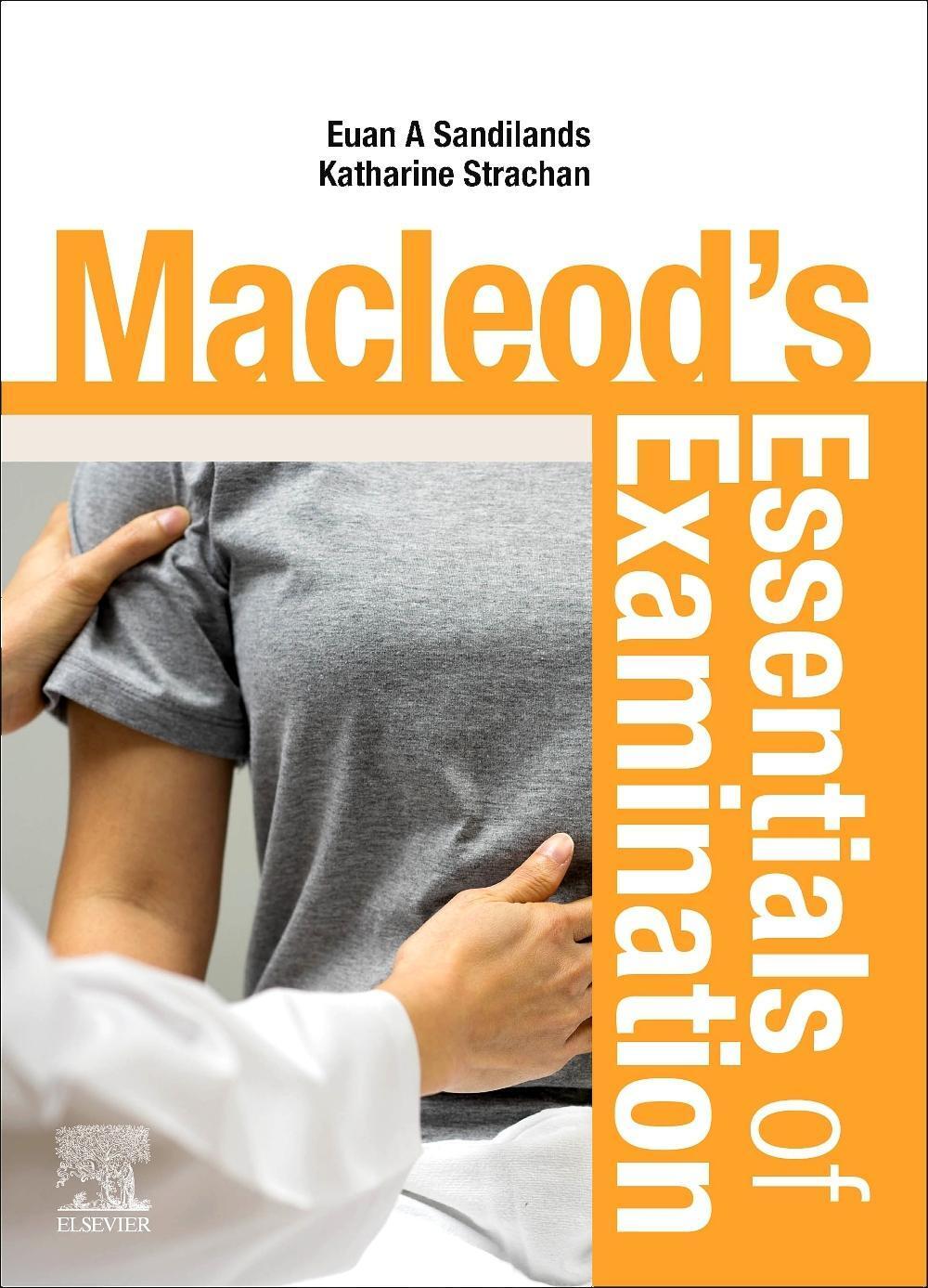 Cover: 9780702078729 | Macleod's Essentials of Examination | Euan Sandilands (u. a.) | Buch