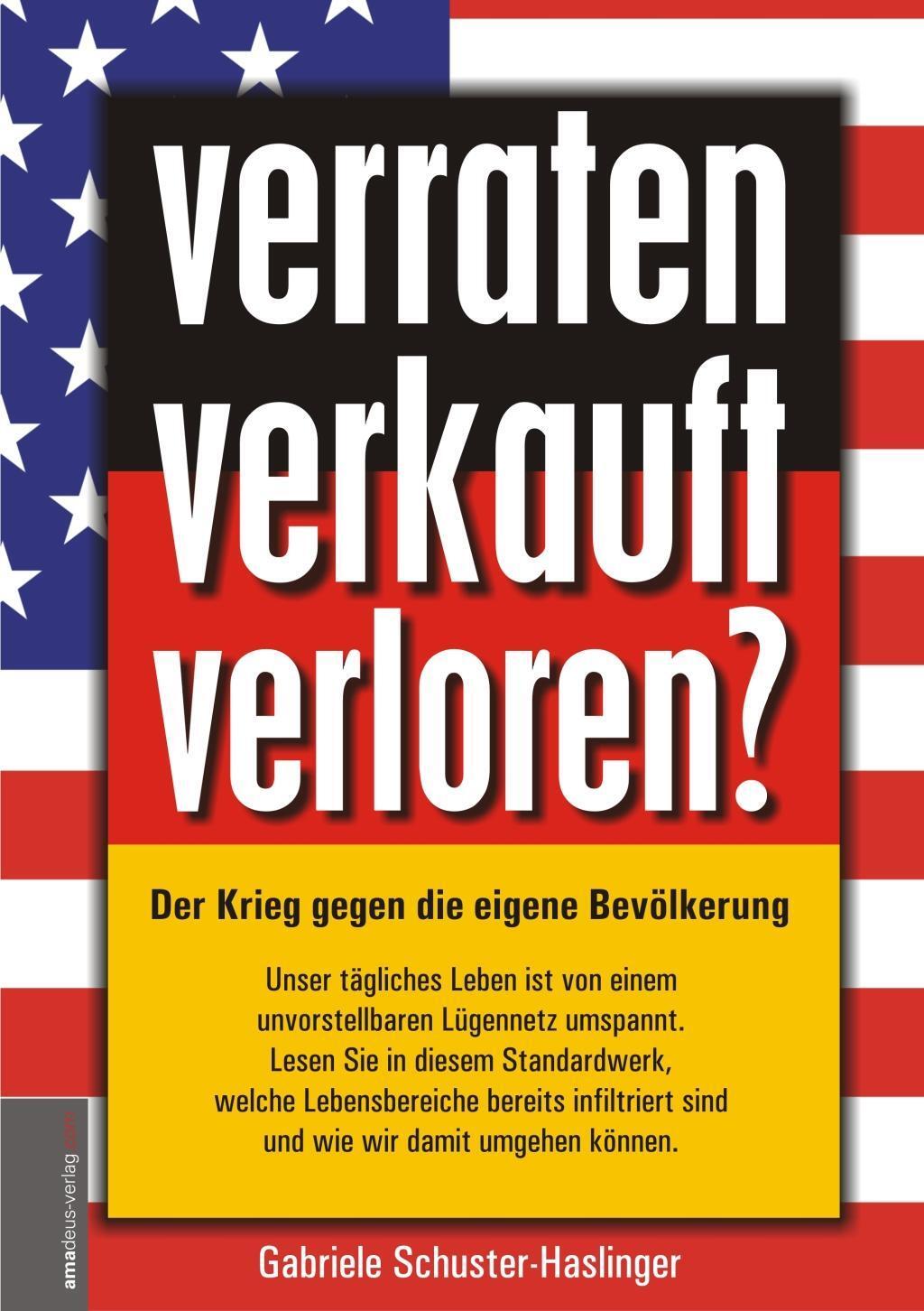 Cover: 9783938656327 | verraten - verkauft - verloren? | Gabriele Schuster-Haslinger | Buch