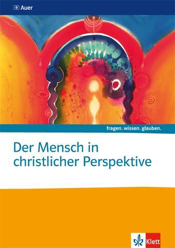 Cover: 9783120069386 | Der Mensch in christlicher Perspektive | Themenheft Sekundarstufe II