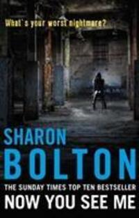 Cover: 9780552159814 | Now You See Me | Lacey Flint Series, Book 1 | Sharon Bolton | Buch