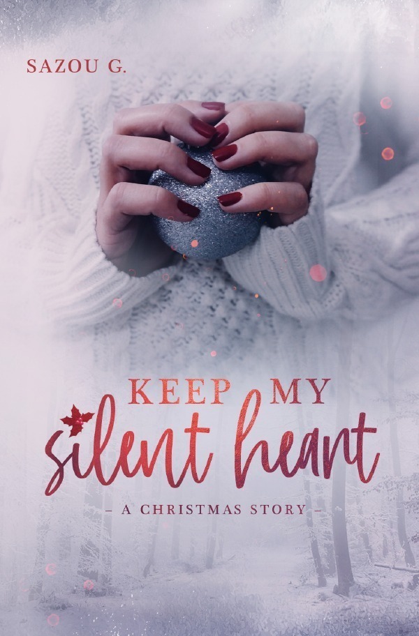 Cover: 9783756532568 | Keep my silent Heart: A Christmas Story | Sazou G | Taschenbuch
