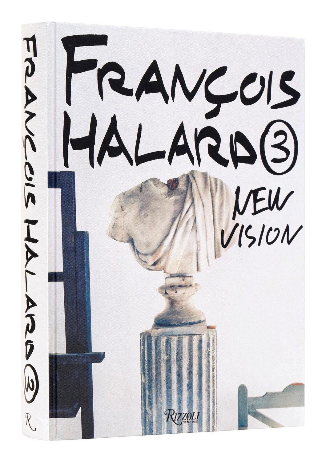 Cover: 9780847873845 | François Halard 3: New Vision | Francois Halard | Buch | Englisch