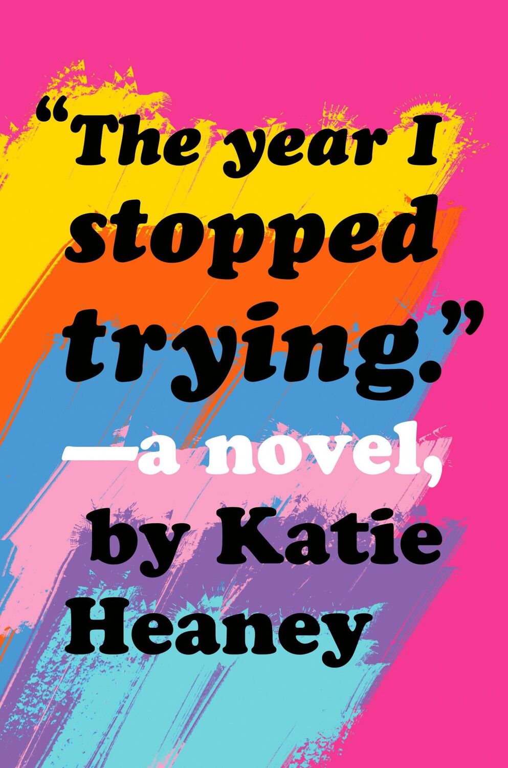 Cover: 9780593118283 | The Year I Stopped Trying | Katie Heaney | Buch | Englisch