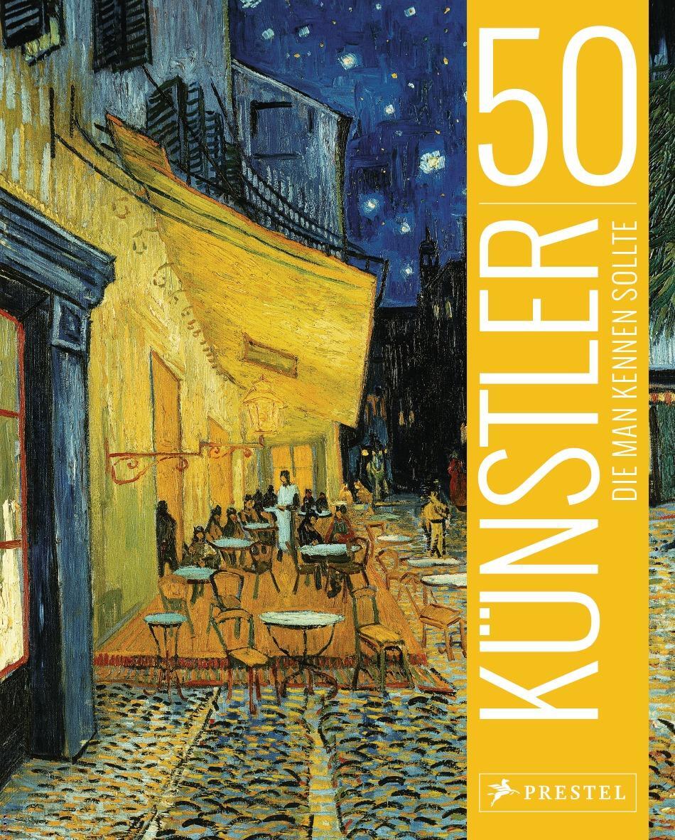 Cover: 9783791381718 | 50 Künstler, die man kennen sollte | Thomas Köster (u. a.) | Buch