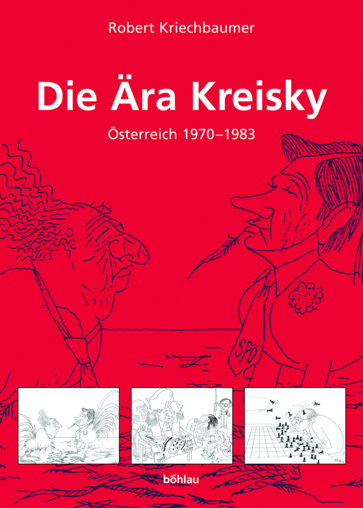 Cover: 9783205772620 | Die Ära Kreisky | Robert Kriechbaumer | Buch | 553 S. | Deutsch | 2006
