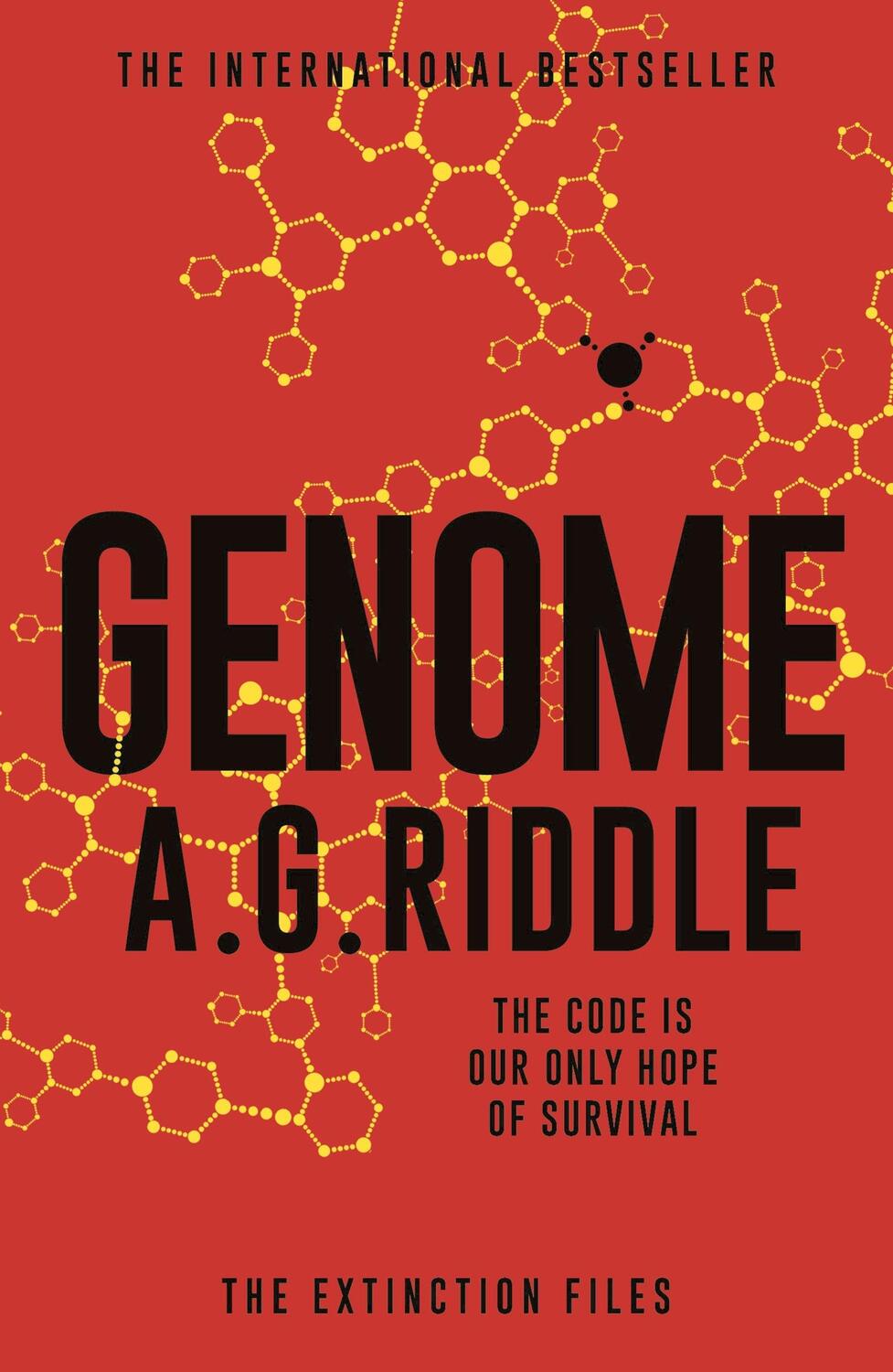 Cover: 9781788541329 | Genome | A.G. Riddle | Taschenbuch | The Extinction Files | 450 S.