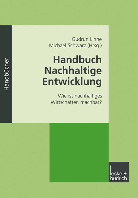 Cover: 9783810037589 | Handbuch Nachhaltige Entwicklung | Gudrun Linne (u. a.) | Taschenbuch
