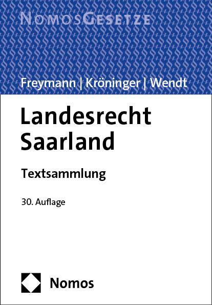 Cover: 9783756009312 | Landesrecht Saarland | Textsammlung - Rechtsstand: 1. September 2024