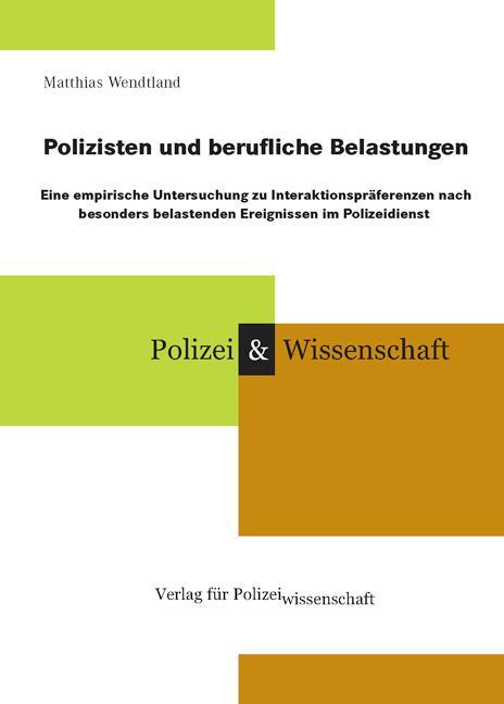Cover: 9783866760332 | Polizisten und berufliche Belastungen | Matthias Wendtland | Buch