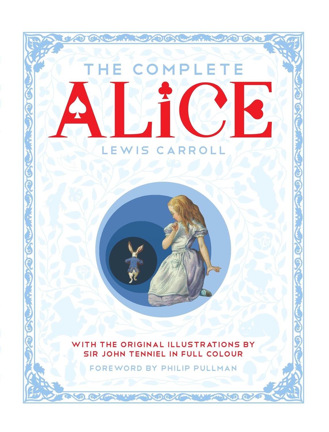 Cover: 9781447275992 | The Complete Alice | Lewis Carroll | Buch | Englisch | 2015