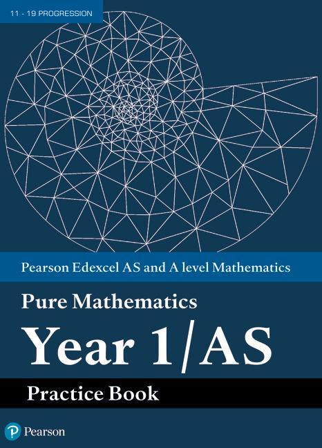 Cover: 9781292274683 | Pearson Edexcel AS and A level Mathematics Pure Mathematics Year...
